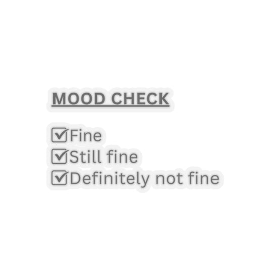 Mood Check Sticker | Funny Checklist Humor