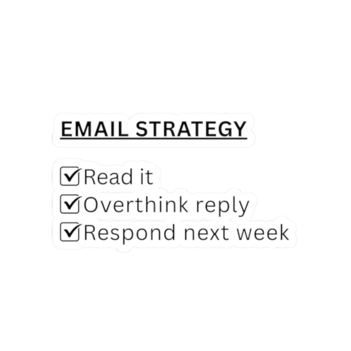 Email Strategy Sticker | Funny Checklist Humor